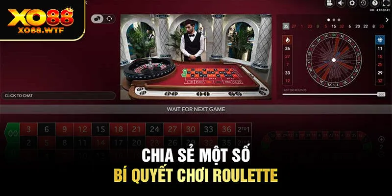 Chia sẻ một số bí quyết chơi Roulette