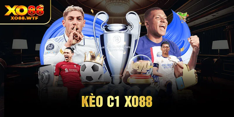 Kèo C1 Xo88 _ Cập Nhật Mới Nhất và Dự Đoán Chính Xác